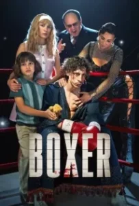 ดูหนังออนไลน์ นักชกสังเวียนดิบ Boxer (2024)