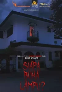 ดูหนังออนไลน์ ไล่ผีวิลล่าหลอน Siapa Buka Lampu (2024)