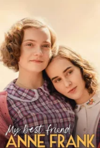 ดูหนังออนไลน์ แอนน์ แฟรงค์ เพื่อนรัก My Best Friend Anne Frank (2021)