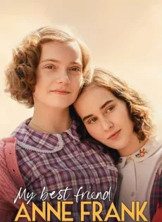 ดูหนังออนไลน์ แอนน์ แฟรงค์ เพื่อนรัก My Best Friend Anne Frank (2021)