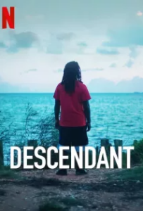 ดูหนังออนไลน์ ทายาทเรือทาส Descendant (2022)