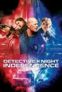 ดูหนังออนไลน์ Detective Knight Independence (2023)