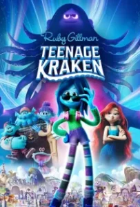 ดูหนังออนไลน์ รูบี้ สาวน้อยอสูรทะเล Ruby Gillman Teenage Kraken (2023)