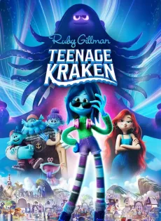 ดูหนังออนไลน์ รูบี้ สาวน้อยอสูรทะเล Ruby Gillman Teenage Kraken (2023)