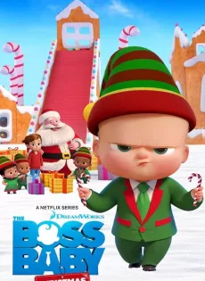 ดูหนังออนไลน์ บอสเบบี้ คริสต์มาสโบนัส The Boss Baby Christmas Bonus (2022)