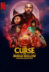 ดูหนังออนไลน์ คำสาปแห่งบริดจ์ฮอลโลว์ (2022) The Curse of Bridge Hollow