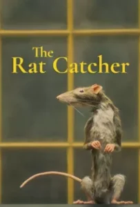 ดูหนังออนไลน์ คนจับหนู The Rat Catcher (2023)