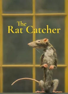 ดูหนังออนไลน์ คนจับหนู The Rat Catcher (2023)