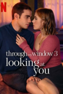 ดูหนังออนไลน์ รักผ่านหน้าต่าง ดวงตาจ้องมองเธอ (2024) Through My Window 3 Looking at You