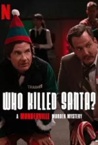 ดูหนังออนไลน์ เมืองฆาตกรรม ใครฆ่าซานต้า Who Killed Santa? A Murderville Murder Mystery (2022)