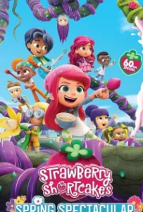 ดูหนังออนไลน์ Strawberry Shortcake’s Spring Spectacular (2024)