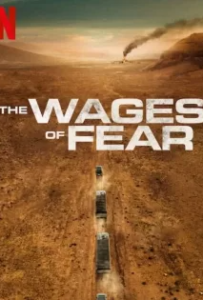 ดูหนังออนไลน์ The Wages of Fear (2024)