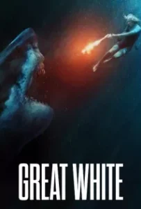 ดูหนังออนไลน์ Great White เทพเจ้าสีขาว (2021)