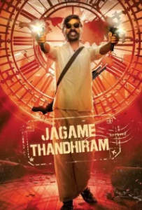 ดูหนังออนไลน์ โลกนี้สีขาวดำ Jagame Thandhiram (2021)