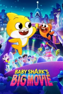 ดูหนังออนไลน์ Baby Shark’s Big Movie (2024)