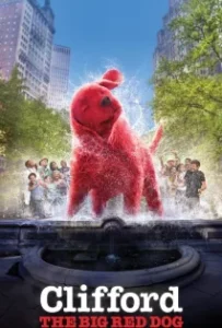 ดูหนังออนไลน์ คลิฟฟอร์ด หมายักษ์สีแดง Clifford the Big Red Dog (2021)