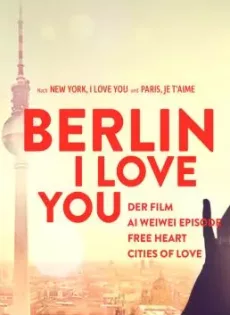 ดูหนังออนไลน์ เบอร์ลิน, ไอ เลิฟ ยู Berlin, I Love You (2019)