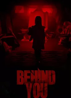 ดูหนังออนไลน์ ซ่อนเงาผี Behind You (2020)