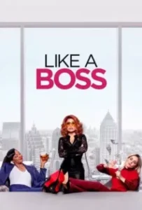 ดูหนังออนไลน์ เพื่อนรักหักเหลี่ยมรวย Like a Boss (2020)