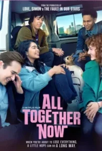 ดูหนังออนไลน์ ความหวังหลังรถโรงเรียน All Together Now (2020)