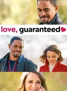 ดูหนังออนไลน์ รัก… รับประกัน Love, Guaranteed (2020)