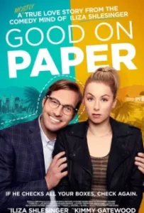 ดูหนังออนไลน์ หนุ่มเพอร์เฟค Good on Paper (2021)