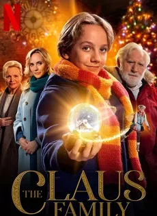 ดูหนังออนไลน์ คริสต์มาสตระกูลคลอส The Claus Family (2020)