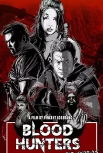 ดูหนังออนไลน์ บลัด ฮันเตอร์ส กำเนิดสงครามลูกพันธุ์ผสม Blood Hunters: Rise of the Hybrids (2019)