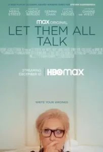 ดูหนังออนไลน์ สนทนาภาษาชีวิต Let Them All Talk (2020)