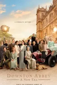 ดูหนังออนไลน์ ดาวน์ตัน แอบบีย์: สู่ยุคใหม่ Downton Abbey: A New Era (2022)