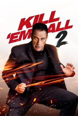 ดูหนังออนไลน์ ฆ่าให้เหี้ยน 2 Kill ’em All 2 (2024)