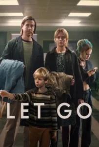 ดูหนังออนไลน์ ปล่อย Let Go (2024)