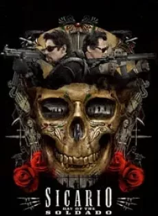 ดูหนังออนไลน์ ทีมพิฆาตทะลุแดนเดือด 2 Sicario Day of the Soldado 2 (2018)