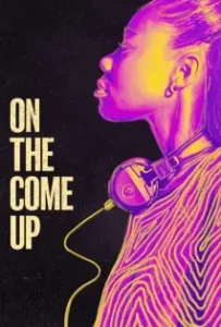 ดูหนังออนไลน์ On the Come Up (2022)