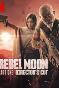 ดูหนังออนไลน์ Rebel Moon Part One A Director s Cut (2024)