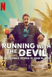 ดูหนังออนไลน์ Running with the Devil The Wild World of John McAfee (2022)