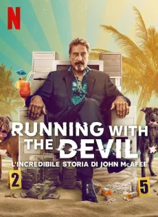 ดูหนังออนไลน์ Running with the Devil The Wild World of John McAfee (2022)