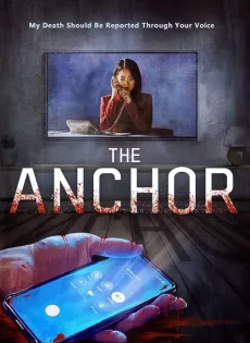 ดูหนังออนไลน์ เจาะข่าวผี The Anchor (2022)