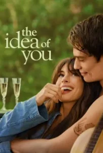 ดูหนังออนไลน์ ภาพฝัน ฉันกับเธอ The Idea of You (2024)