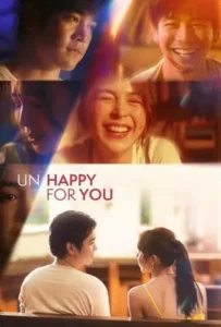 ดูหนังออนไลน์ Un Happy for You (2024)