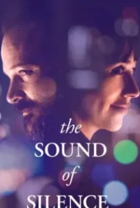 ดูหนังออนไลน์ The Sound of Silence (2019)