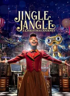 ดูหนังออนไลน์ จิงเกิ้ล แจงเกิ้ล คริสต์มาสมหัศจรรย์ Jingle Jangle: A Christmas Journey (2020)