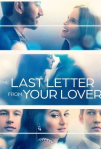 ดูหนังออนไลน์ จดหมายรักจากอดีต The Last Letter from Your Lover (2021)