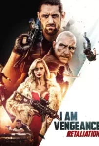 ดูหนังออนไลน์ I Am Vengeance Retaliation (2020)