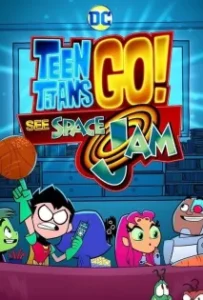 ดูหนังออนไลน์ Teen Titans Go! See Space Jam (2021)