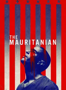 ดูหนังออนไลน์ มอริทาเนียน พลิกคดี จองจำอำมหิต The Mauritanian (2021)