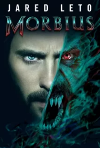 ดูหนังออนไลน์ มอร์เบียส ฮีโร่พันธุ์กระหายเลือด Morbius (2022)