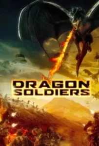 ดูหนังออนไลน์ ยุทธการล่ามังกร Dragon Soldiers (2020)