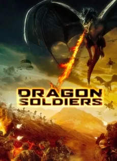 ดูหนังออนไลน์ ยุทธการล่ามังกร Dragon Soldiers (2020)