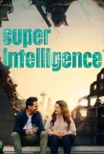 ดูหนังออนไลน์ Superintelligence (2020)